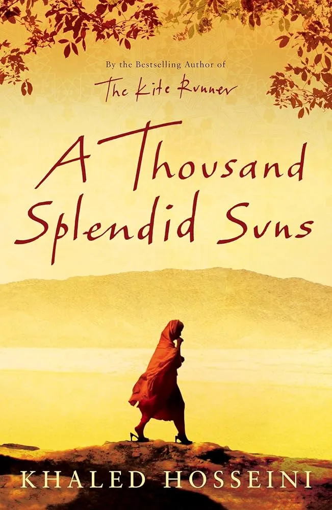 A Thousand Splendid Suns by Khaled Hosseni