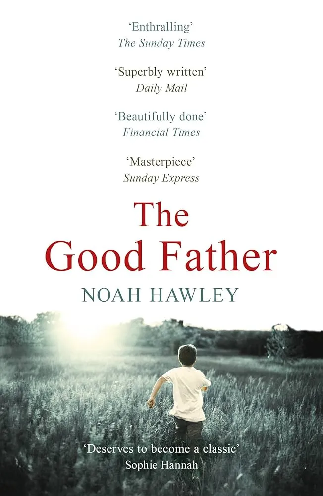 The Good Father by Noah Hawley