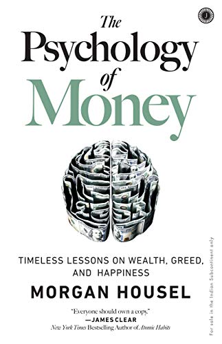 The Psychology of Money by Morgan Housel